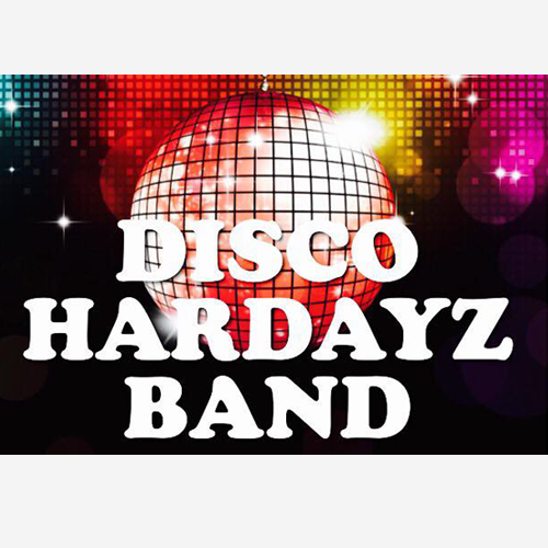 ≪公演中止≫  DISCO HARDAYZ BAND “Disco 0529 Night”